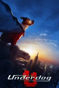 Underdog (2007) อันเดอร์ด็อก ยอดสุนัขพิทักษ์โลก พากย์ไทย