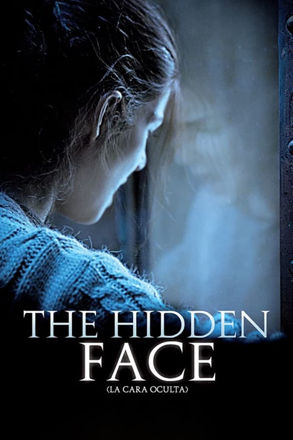 ดูหนัง The Hidden Face (La cara oculta) (2011) (ซับไทย)