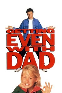 ดูหนัง Getting Even with Dad (1994) พ่อครับ ผมอยากให้พ่อเลิกเป็นโจร (ซับไทย)