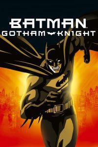 การ์ตูน Batman: Gotham Knight (2008) แบทแมน อัศวินแห่งก็อตแธม