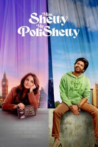 ดูหนัง Miss Shetty Mr Polishetty (2023) เชฟสาวกับนายตลก (ซับไทย)