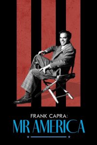 ดูหนัง Frank Capra: Mr. America (2023) แฟรงก์ คาปรา สุภาพบุรุษอเมริกา (ซับไทย)