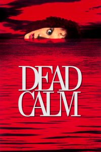 ดูหนัง Dead Calm (1989) ตามมา สยอง