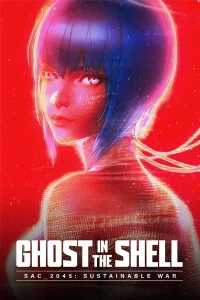 Ghost in the Shell: SAC_2045 Sustainable War (2021) สงครามเพื่อความยั่งยืน พากย์ไทย