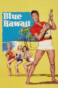 ดูหนัง Blue Hawaii (1961) บลูฮาวาย