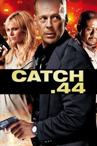 ดูหนัง Catch .44 (2011) ตลบแผนปล้นคนพันธุ์แสบ