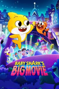 การ์ตูน Baby Shark’s Big Movie (2023)