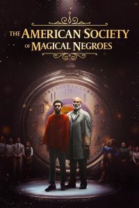 ดูหนัง The American Society of Magical Negroes (2024) (ซับไทย)