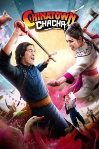 Chinatown Chacha (2024) ไชน่าทาวน์ ชะช่า พากย์ไทย