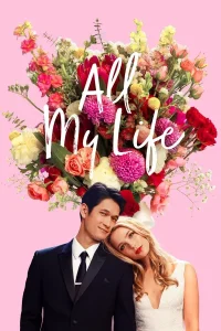 All My Life (2020) ออล มาย ไลฟ์ พากย์ไทย