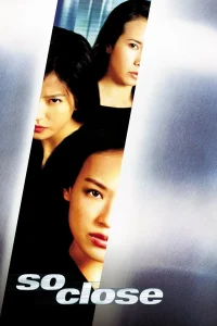 So Close 3 (2002) พยัคฆ์สาว มหาประลัย พากย์ไทย