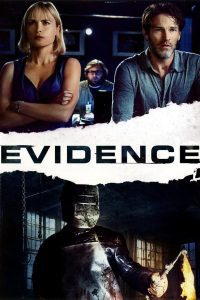 ดูหนัง Evidence (2013) ชนวนฆ่าขนหัวลุก
