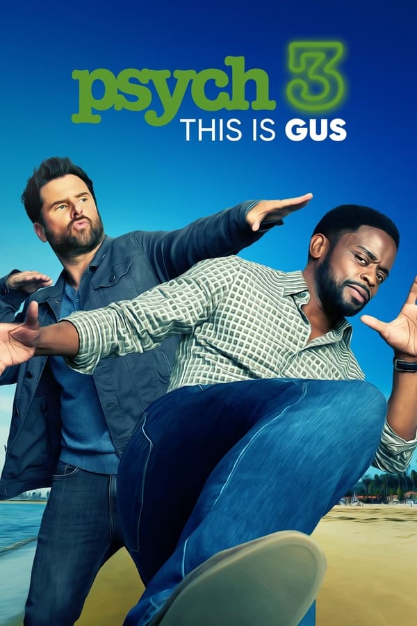 ดูหนัง Psych 3: This Is Gus (2021) (ซับไทย)