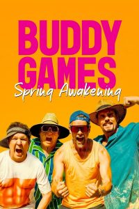 ดูหนัง Buddy Games: Spring Awakening (2023) เกมบ้าท้าสหาย: ย้อนวันวานภาคฤดูใบไม้ผลิ (ซับไทย)