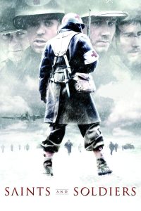 ดูหนัง Saints and Soldiers (2003) สงครามปลดแอกความเป็นคน