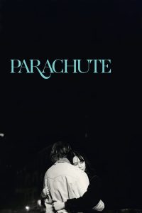 ดูหนัง Parachute (2024) (ซับไทย)