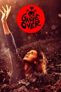 Game Over (2019) เกมโอเวอร์ ซับไทย