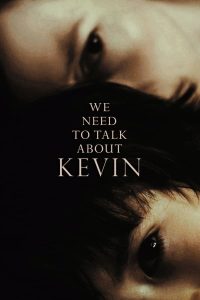 ดูหนัง We Need to Talk About Kevin (2011) คำสารภาพโหดของเควิน