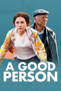 ดูหนัง A Good Person (2023) อะ กู๊ด เพอร์เซิน (ซับไทย)