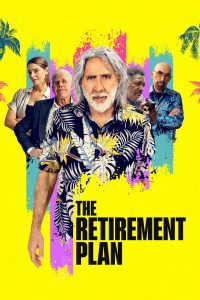 ดูหนัง The Retirement Plan (2023) โจ๋วัยเก๋า (ซับไทย)
