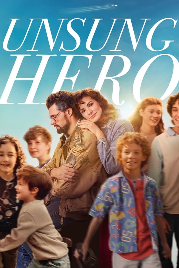 ดูหนัง Unsung Hero (2024) รัก ฝัน ศรัทธา (ซับไทย)