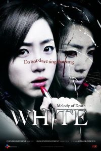 ดูหนัง White: Melody of Death (2011) เพลงคำสาปหลอน