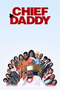 ดูหนัง Chief Daddy (2018) คุณป๋าลาโลก (ซับไทย)