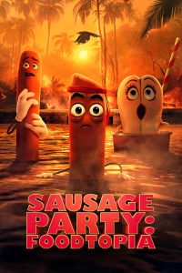 ดูซีรี่ส์ Sausage Party Foodtopia – ปาร์ตี้ไส้กรอก ฟู้ดโทเปีย (พากย์ไทย/ซับไทย)