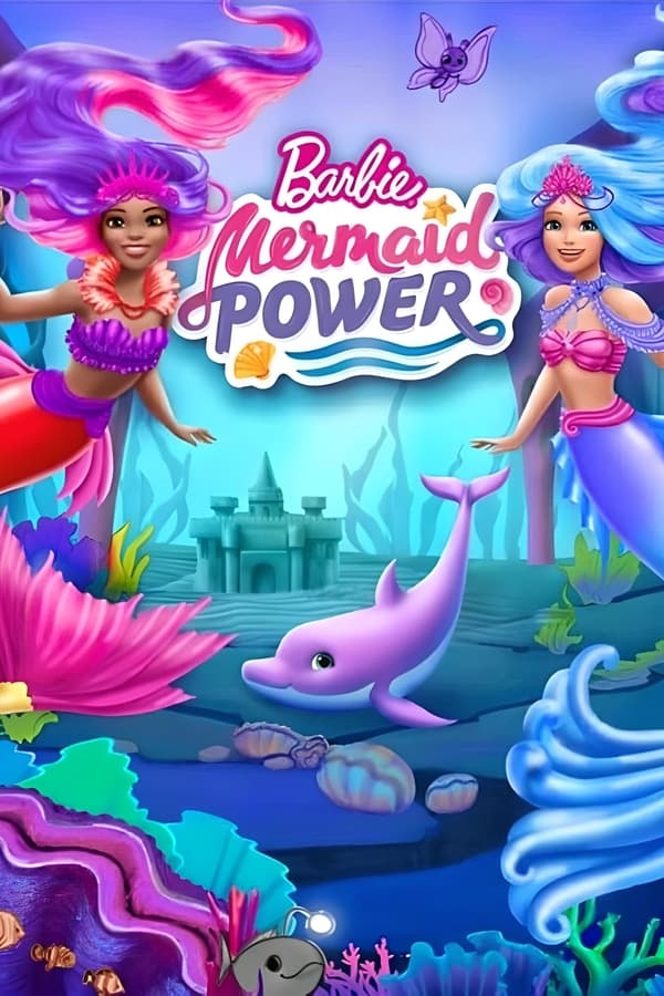 การ์ตูน Barbie: Mermaid Power (2022)