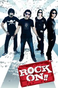 ดูหนัง Rock On!! (2008) ร็อคลั่นโลก (ซับไทย)