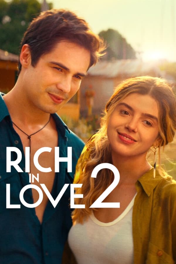 ดูหนัง Rich in Love 2 (2023) รวยเล่ห์รัก 2 (ซับไทย)