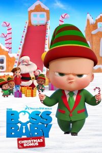 การ์ตูน The Boss Baby Christmas Bonus (2022) เดอะ บอส เบบี้ คริสต์มาสโบนัส