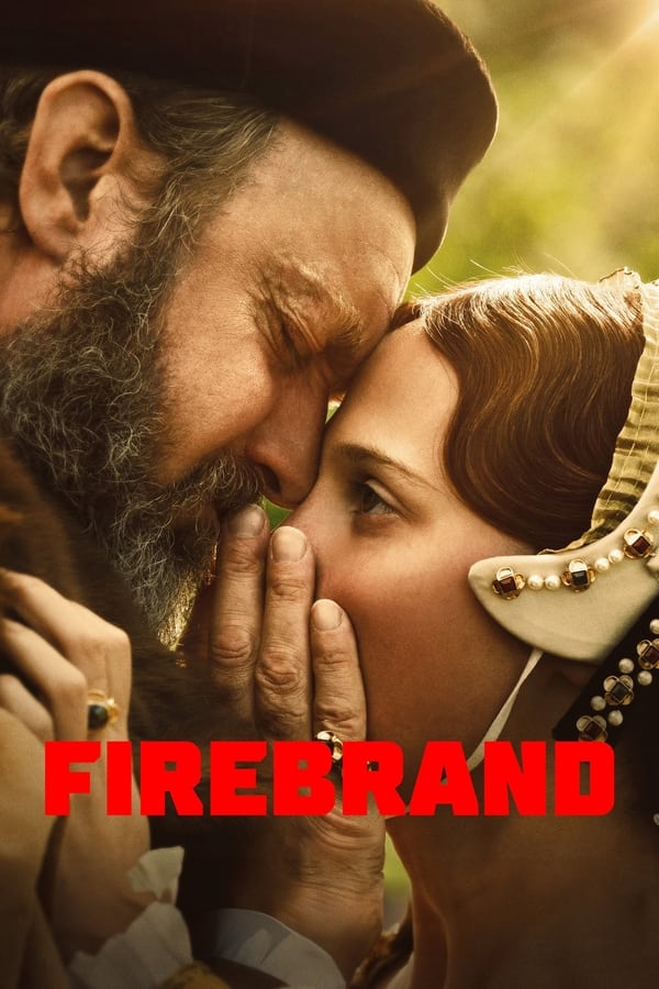 ดูหนัง Firebrand (2024) (ซับไทย)