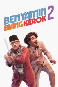 ดูหนัง Benyamin Biang Kerok 2 (2020) (ซับไทย)