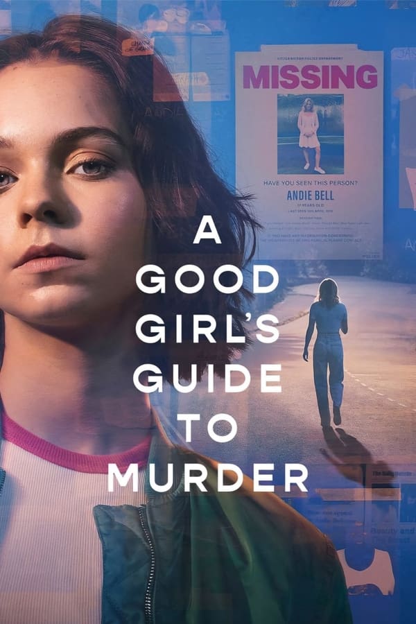 ดูซีรี่ส์ A Good Girls Guide to Murder – คู่มือฆาตกรรมฉบับเด็กดี (พากย์ไทย/ซับไทย)