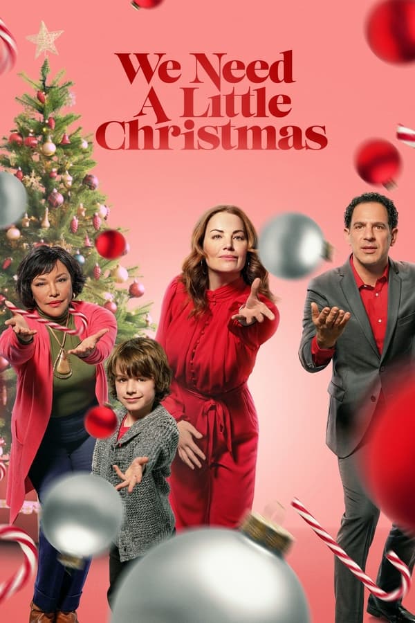 ดูหนัง We Need a Little Christmas (2022) คริสต์มาสนี้ไม่ไร้รัก (ซับไทย)