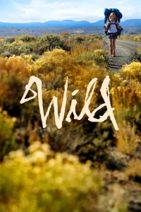Wild (2014) ไวลด์ เดินก้าวไปตราบหัวใจไม่ล้ม ซับไทย