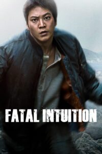 ดูหนัง Fatal Intuition (2015) แค้น ล่า ฆ่า