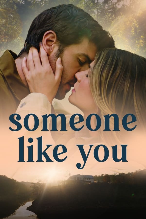 ดูหนัง Someone Like You (2024) ดุจดังเธอในดวงใจ (ซับไทย)