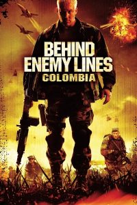 ดูหนัง Behind Enemy Lines 3: Colombia (2009) ถล่มยุทธการโคลอมเบีย