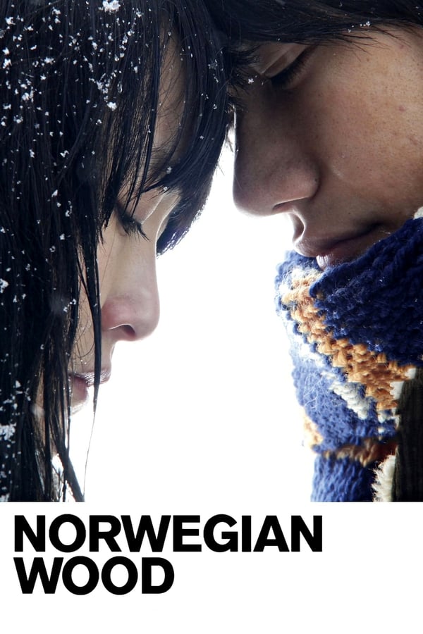 ดูหนัง Norwegian Wood (2010) ด้วยรัก ความตาย และหัวใจสลาย