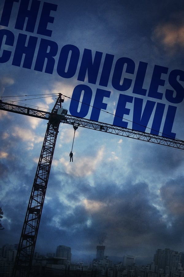 ดูหนัง The Chronicles of Evil (2015) โหด ฆาตกรรม