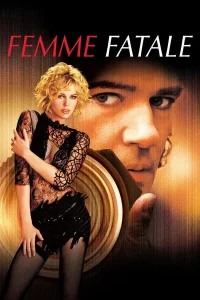 Femme Fatale (2002) รหัสโจรกรรม สวยร้อนอันตราย พากย์ไทย