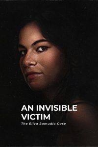 สารคดี An Invisible Victim The Eliza Samudio Case (2024) เหยื่อที่มองไม่เห็น: คดีอีลิซ่า ซามูดิโอ (ซับไทย)