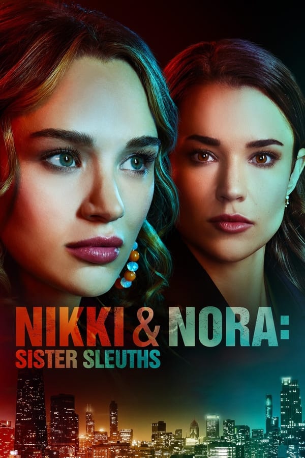 ดูหนัง Nikki & Nora: Sister Sleuths (2022) นิกกี้กับนอร่า สองพี่น้องนักสืบ (ซับไทย)