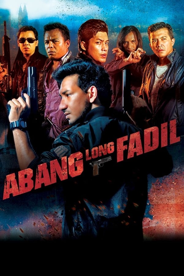 ดูหนัง Abang Long Fadil (2014) ลูกพี่ฟาดิล (ซับไทย)