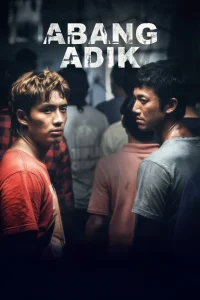 Abang Adik (2023) ล่าฝันเมืองเดือด พากย์ไทย