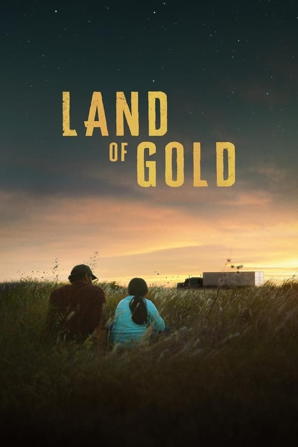 ดูหนัง Land of Gold (2023) (ซับไทย)