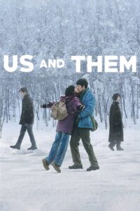 ดูหนัง Us and Them (2018) ความรัก แปลกหน้า ของสองเรา (ซับไทย)