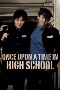 ดูหนัง Once Upon A Time In Highschool (2004) นักเรียนซ่าส์ปิดตำราแสบ